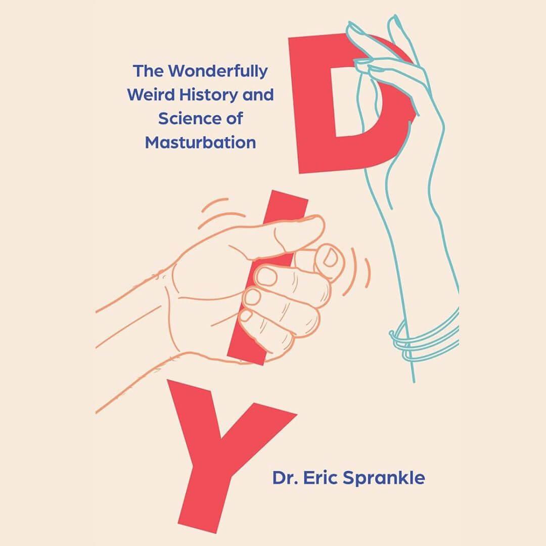 Book cover for DIY: The Wonderfully Weird History and Science of Masturbation